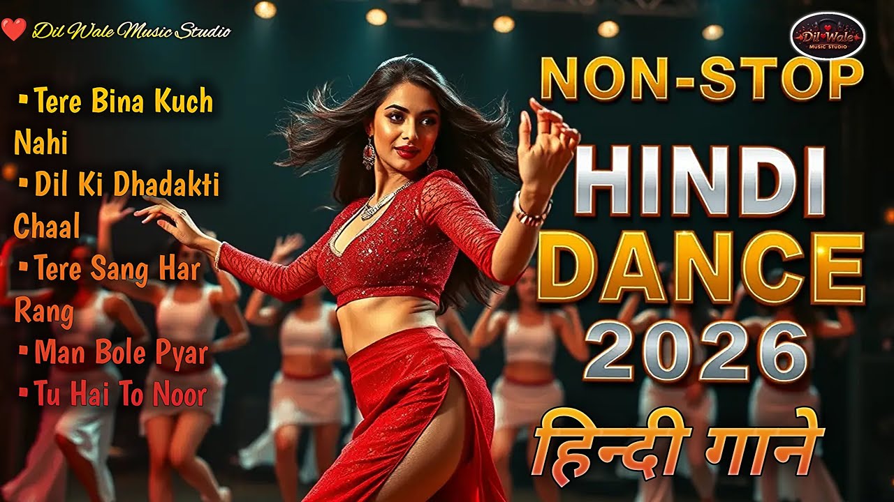 ♥️ New Romantic Party Dance Hindi Item Songs 2026 💃 Nonstop Romantic Dance Hits 💕 Dil Wale Music 205
