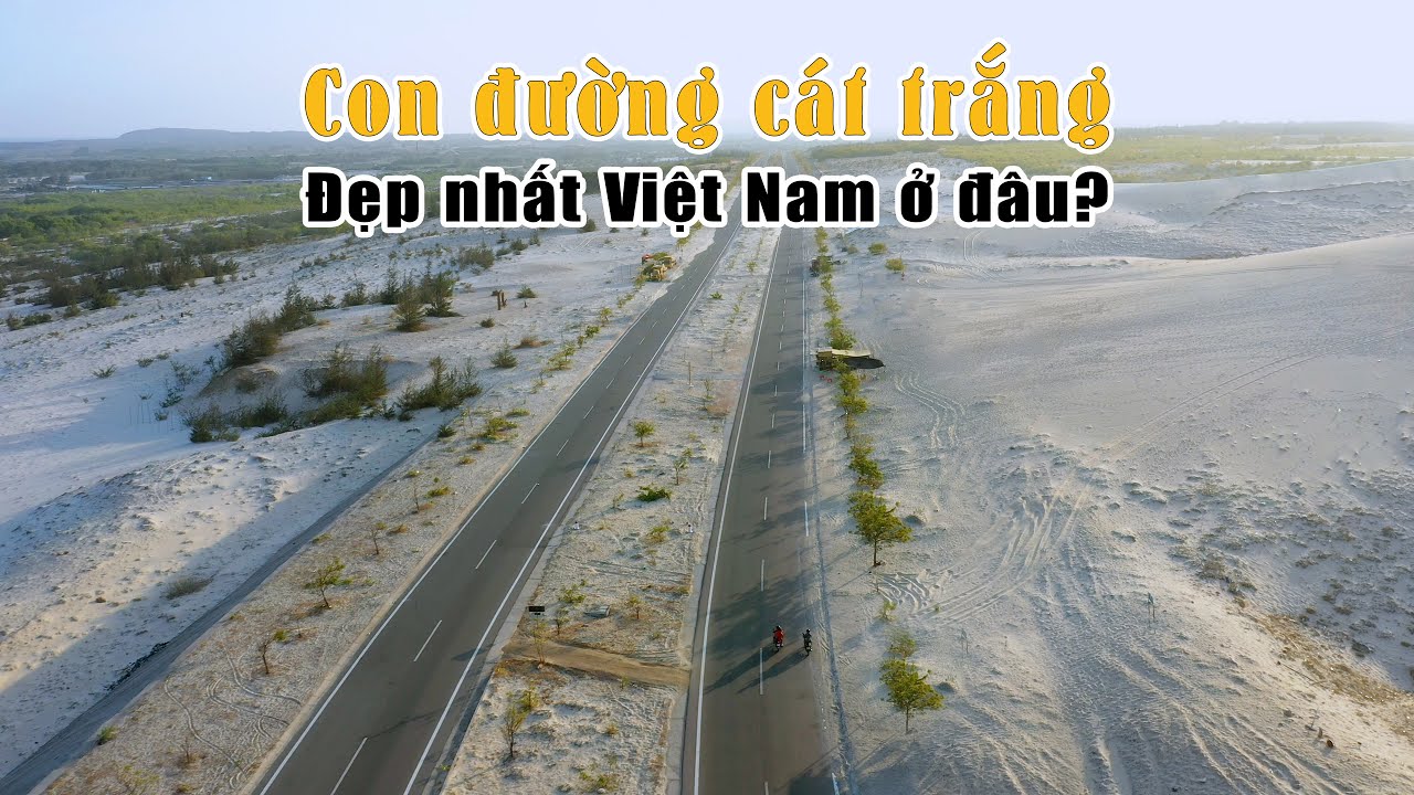 Không biết con đường cát này sẽ tiếc cả đời - Bàu Trắng Mũi Né Bình Thuận - Binh Thuan Travel
