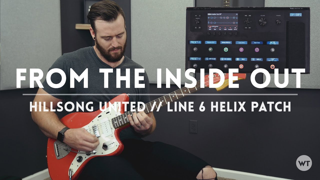 From The Inside Out (Hillsong United) - Line 6 Helix Patch & Electric guitar cover