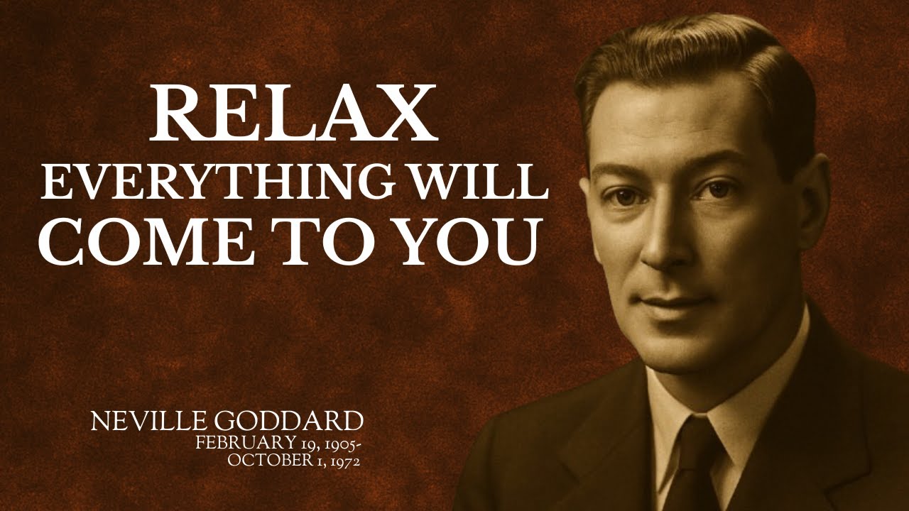 🔮 Relax And You Will Manifest Anything You Desire | Neville Goddard Inspired Speech 🔮