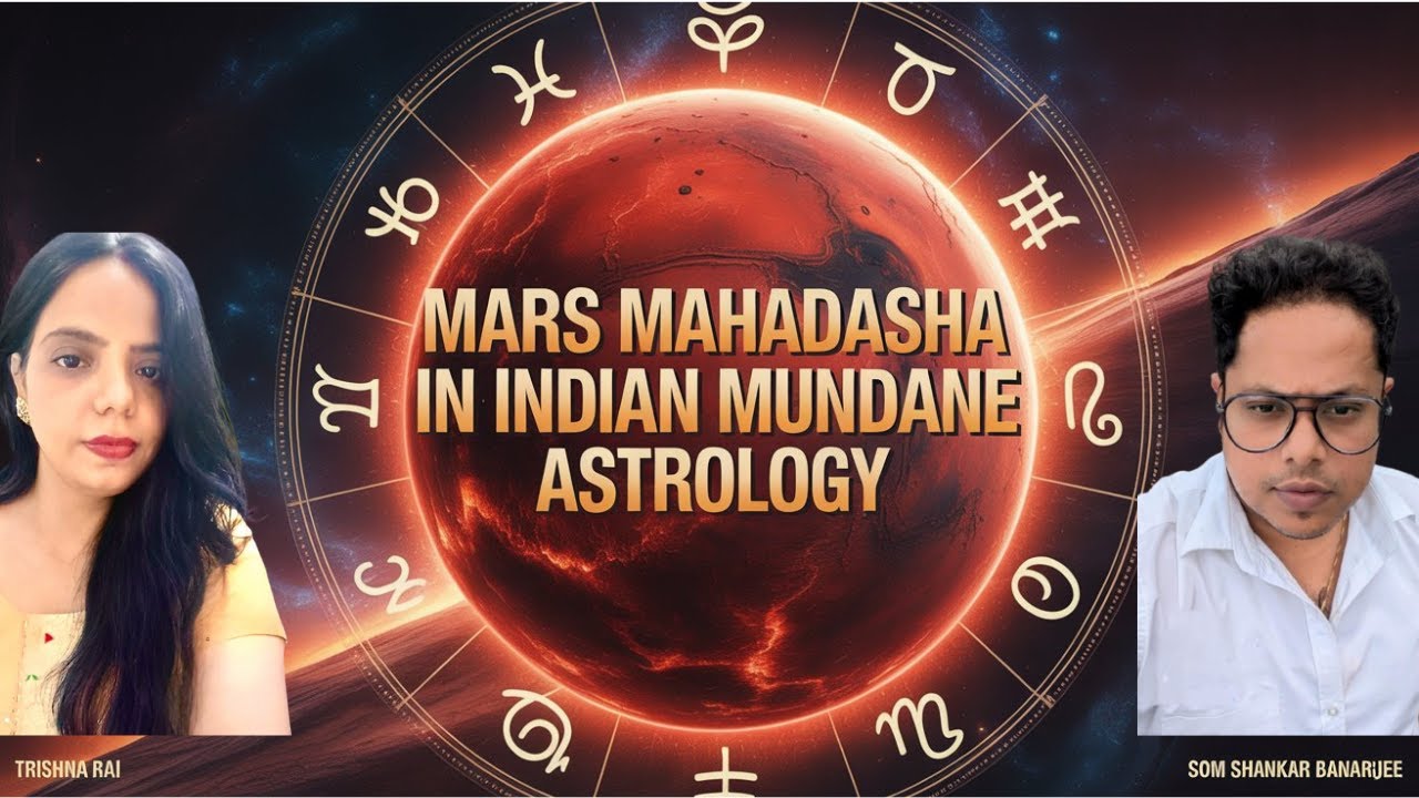 Mars Mahadasha Begins: What It Means for India's Future 🇮🇳 | Trishna Rai ✨ ft. Som Shankar Banarjee