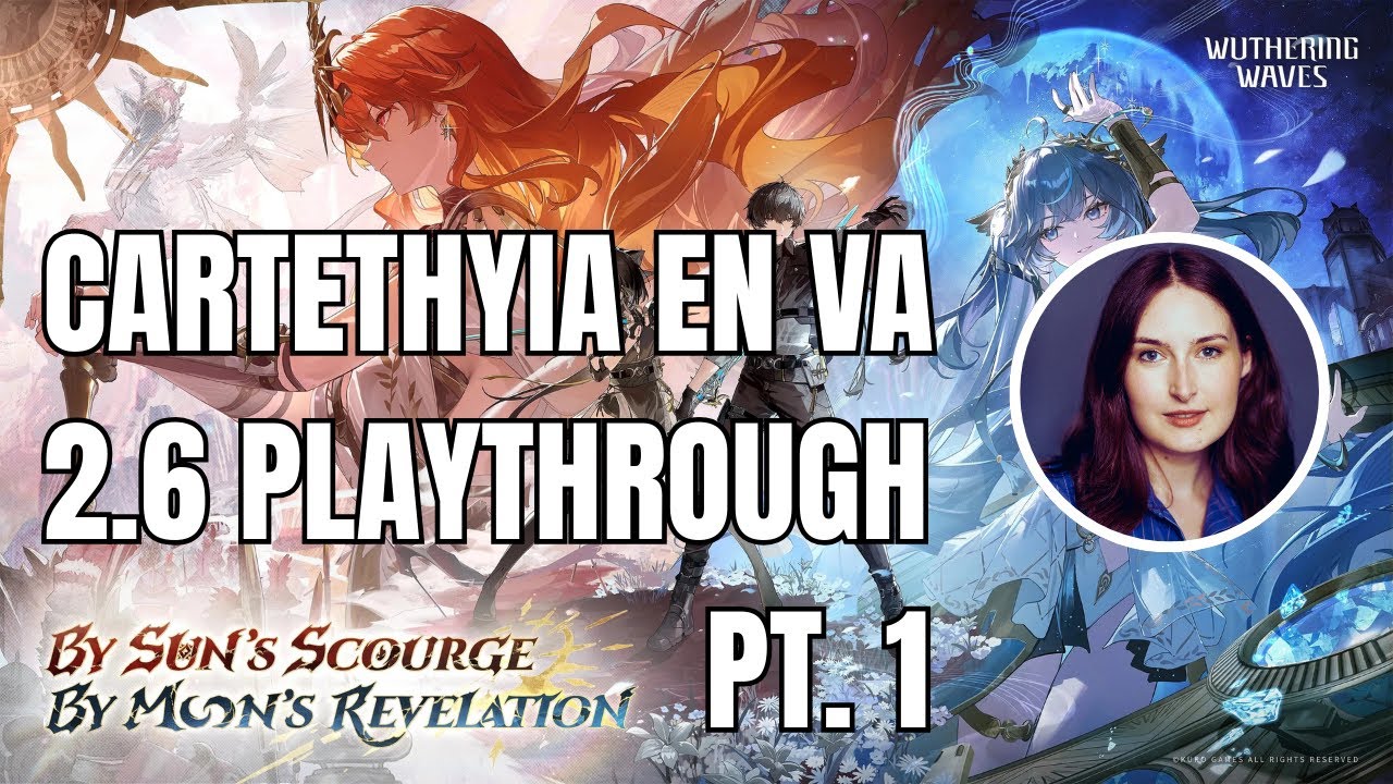 Cartethyia EN VA - Wuthering Waves 2.6 (pt. 1) Playthrough