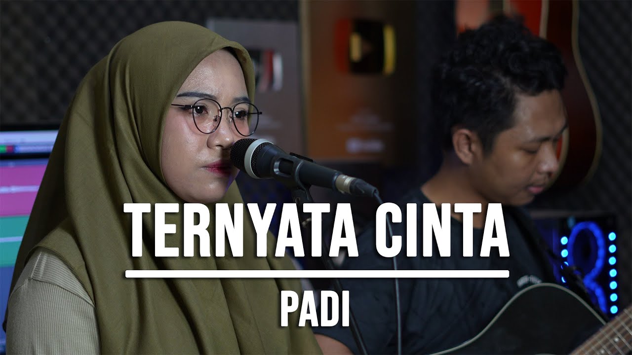 TERNYATA CINTA - PADI (LIVE COVER INDAH YASTAMI)