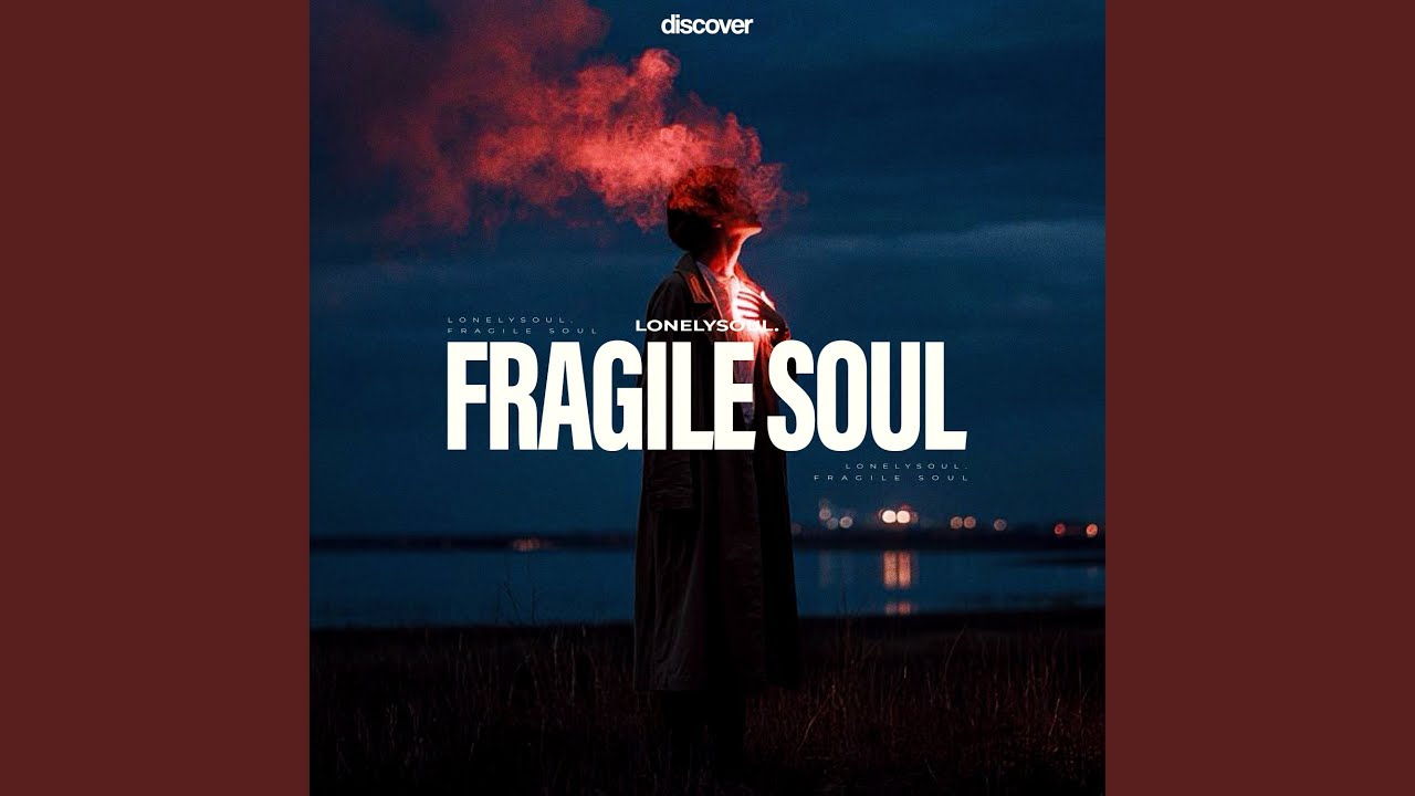Fragile Soul (Sped Up)