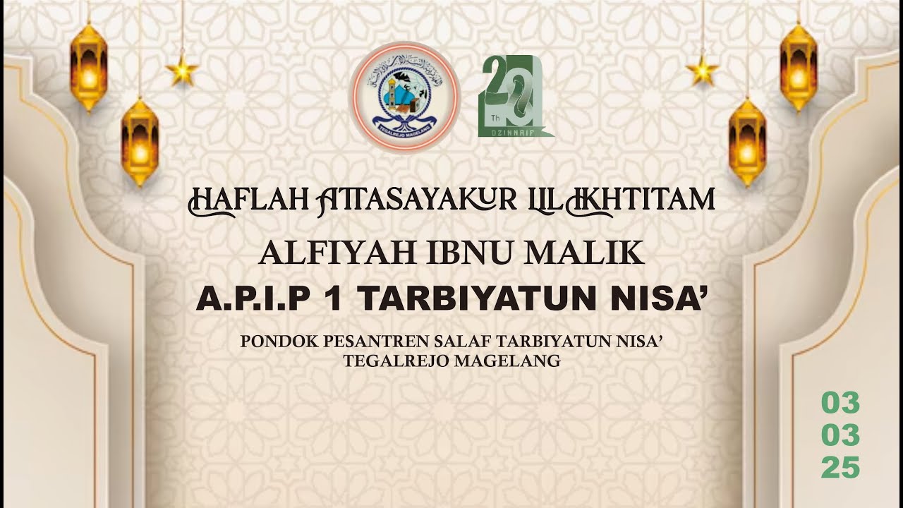 🔴HAFLAH ATTASYAKUR LIL IKHTITAM ALFIYAH IBNU MALIK Pond.Pes APIP 1 Tarbiyatunnisa Tegalrejo Magelang