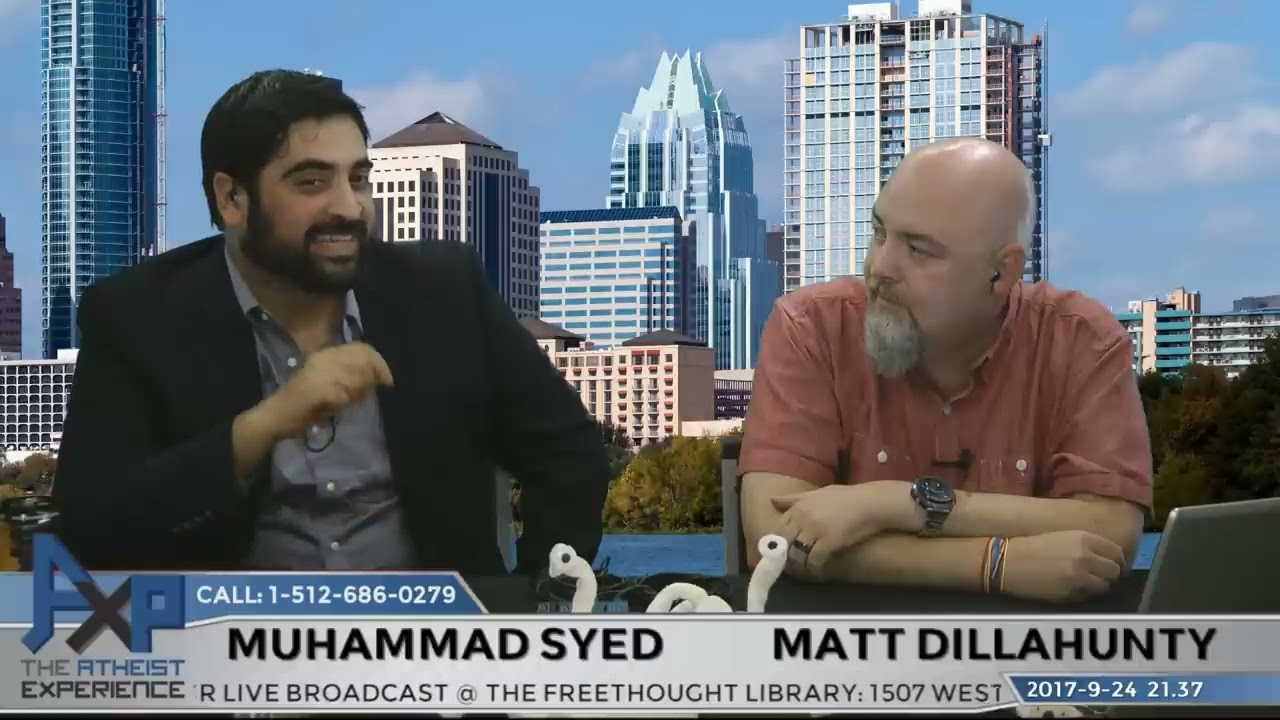 Atheist Experience 21.37 with Matt Dillahunty and Muhammad Syed