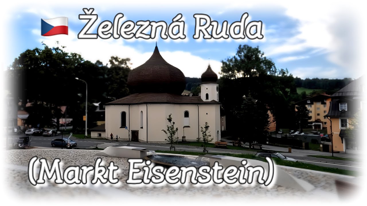 Spaziergang durch B&ouml;hmen CZ - Železn&aacute; Ruda (Markt Eisenstein) - &Scaron;umava 💚 ASMR