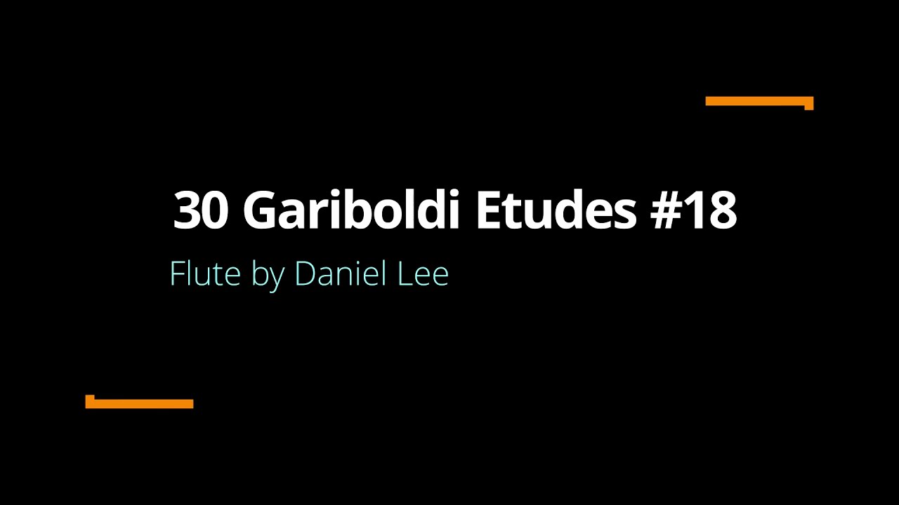 30 easy and progressive studies for flute by Gariboldi #18 - Flute by Daniel Lee