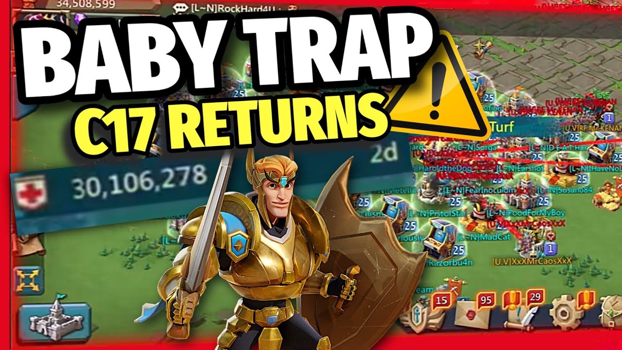ЛОВУШКА ДЛЯ ДЕТЕЙ ВОЗВРАЩАЕТСЯ! C17 ПОЖИЩАЕТ T5 И T4 - Lords Mobile