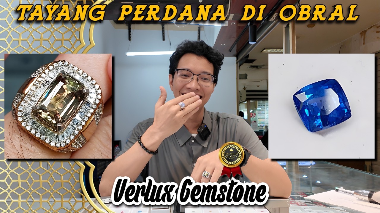 Hari Pertama Liputan ❗ Banyak Permata Harga Miring ( Verlux Gemstone )