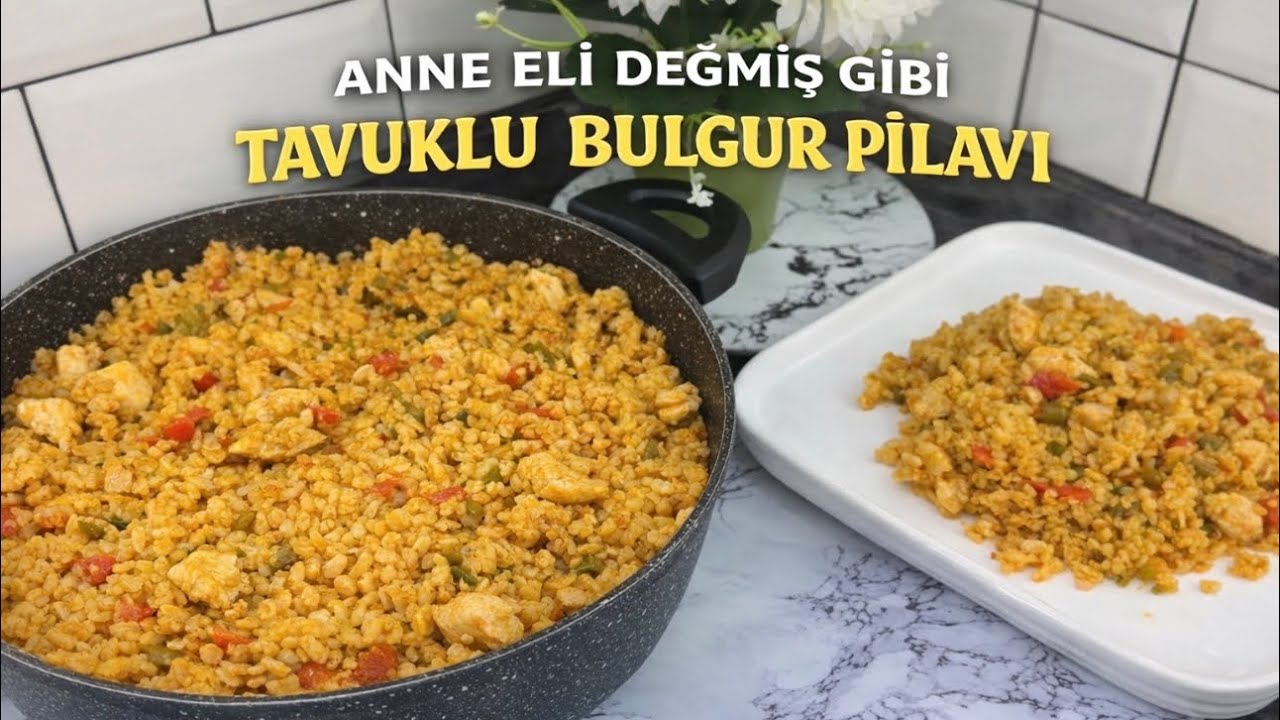 Anne Eli Değmiş Gibi Tavuklu Bulgur Pilavı👌💯