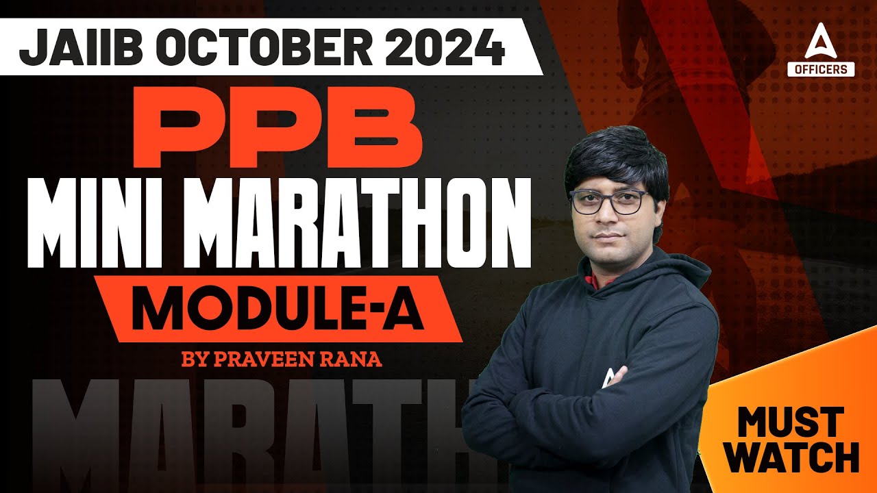 JAIIB PPB Marathon Class #1 | JAIIB PPB Module A | JAIIB 2024 Online Classes | JAIIB Oct 2024
