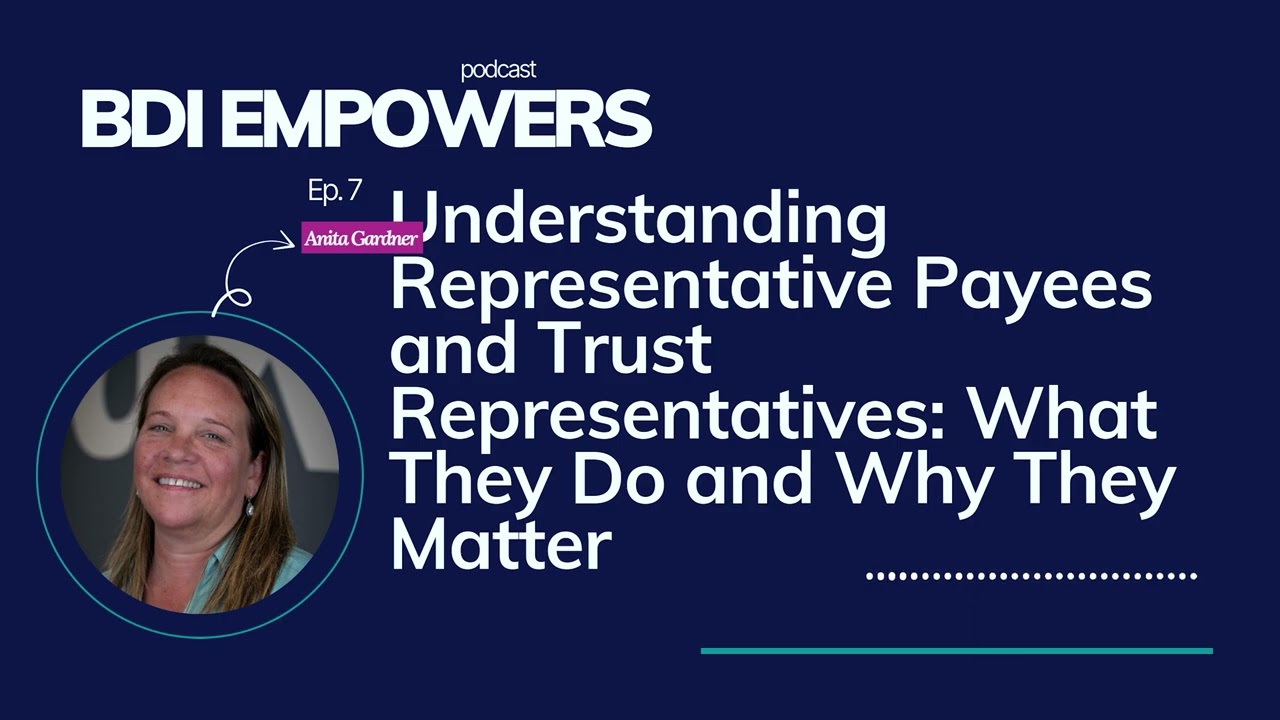 Understanding Representative Payees and Trust Representatives: What They Do and Why They Matter