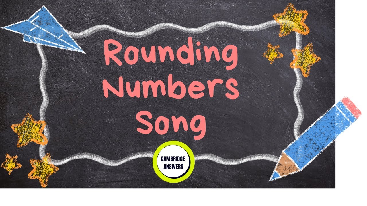 Rounding Numbers Song