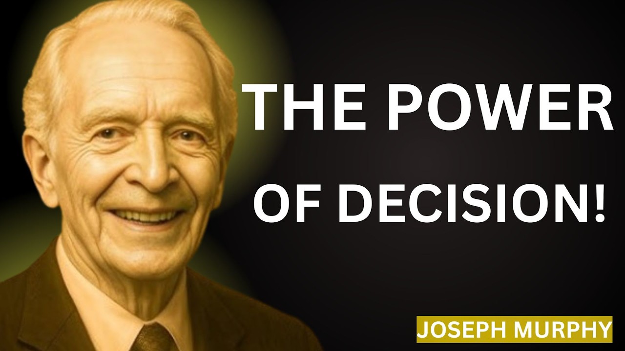 The Wonderful Power of Decision |By Dr Joseph Murphy Motivational Speech