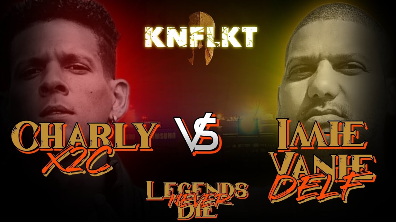 KNFLKT | CHARLY X2C vs IMIE VANIE DELF| 