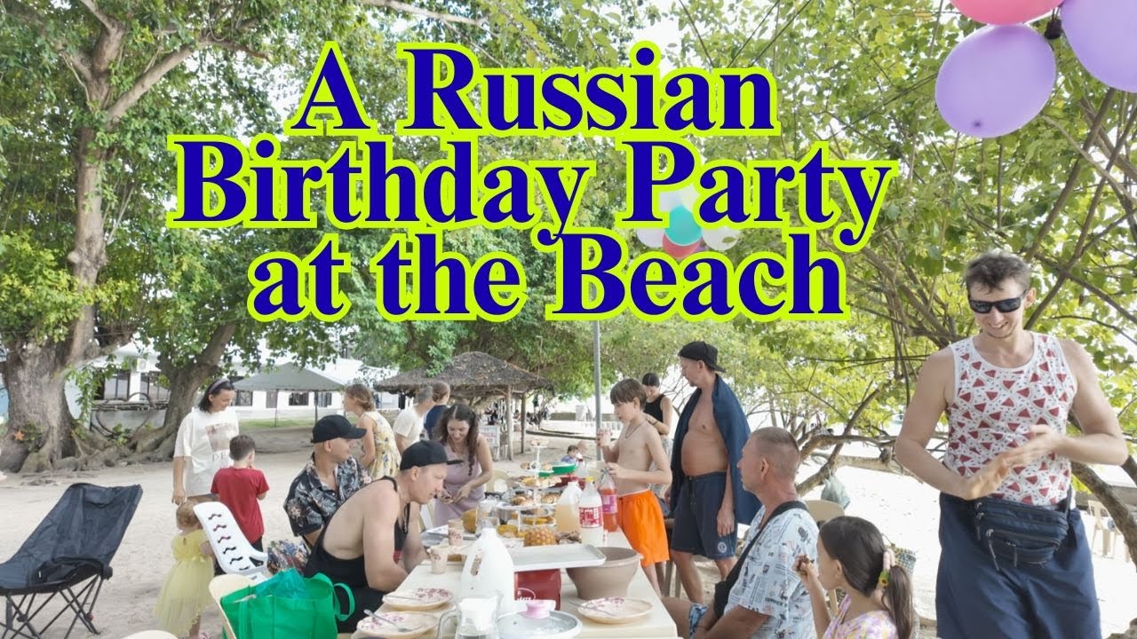A Russian Birthday Party at the Beach