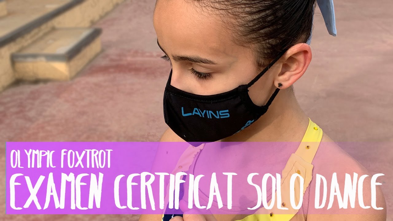 Examen certificat Solo Dance. Olympic Foxtrot. 3 de Març 2021