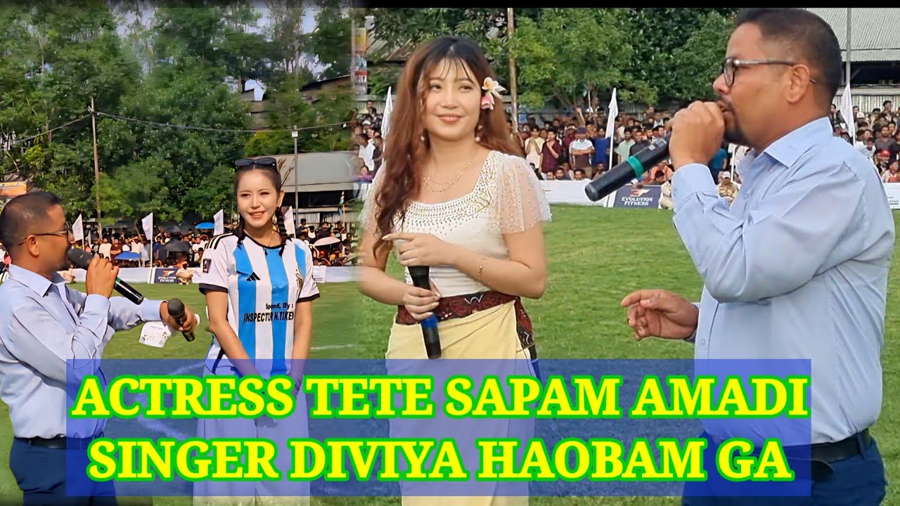SINGER DIVYA HAOBAM GA FOOTBALL FINAL MATCH MAFAMDA INTERACTION TOUBA !! EISU ANCHOR OIKHIBEI WANI.