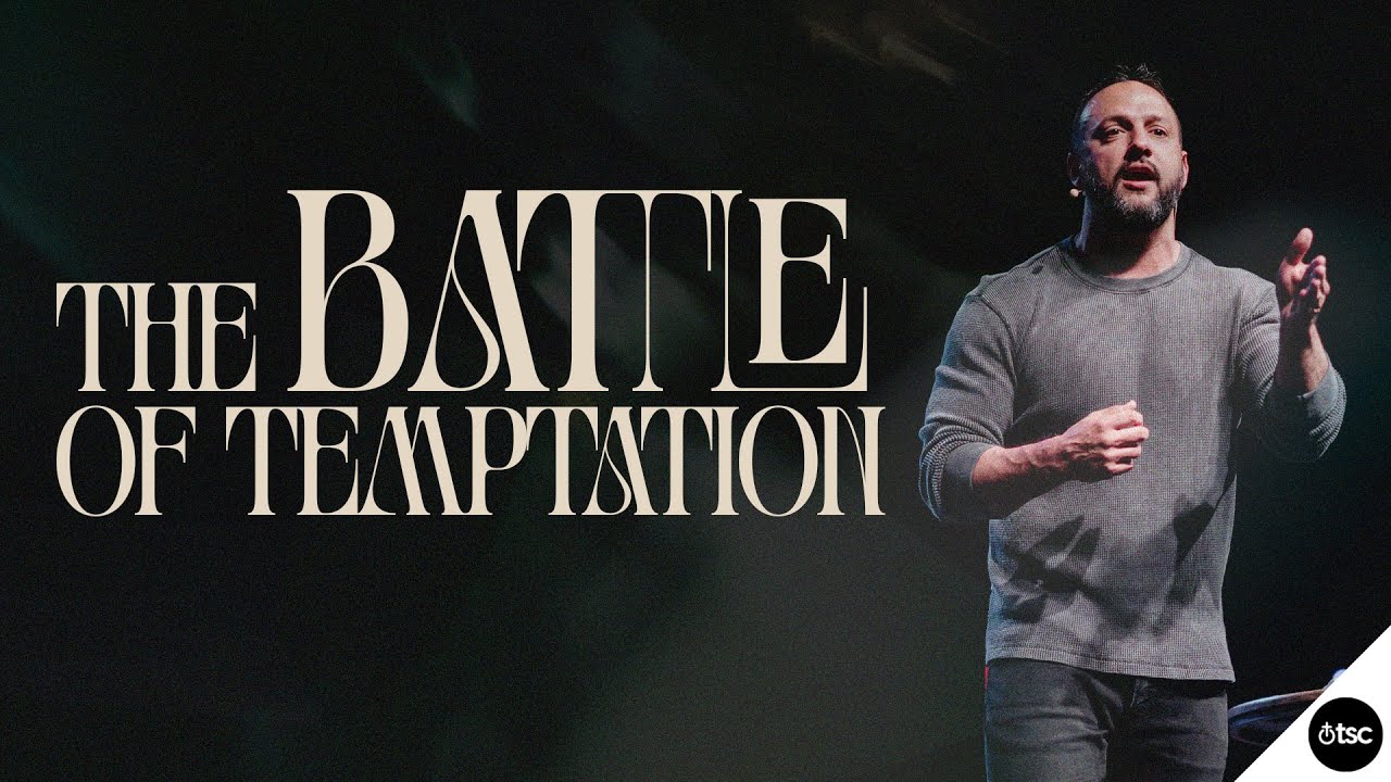 THE BATTLE OF TEMPTATION | PASTOR CHRIS CASSIS | LUKE 4:1-13 | THE SOURCE CHURCH
