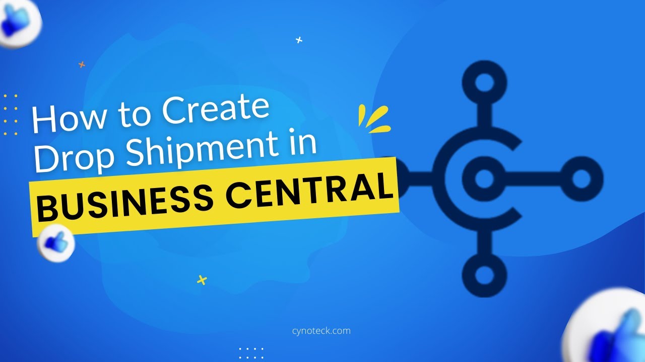 How to create a Drop Shipment in Business Central