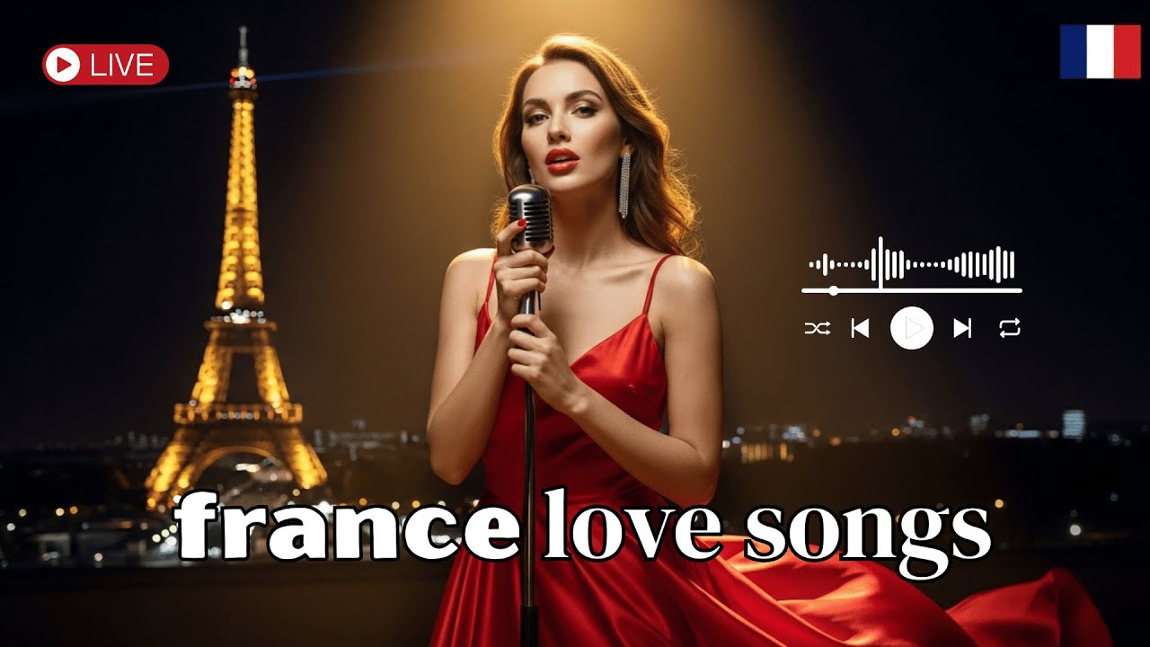 🎵 French Love Songs – Sweet French Romance for Couples