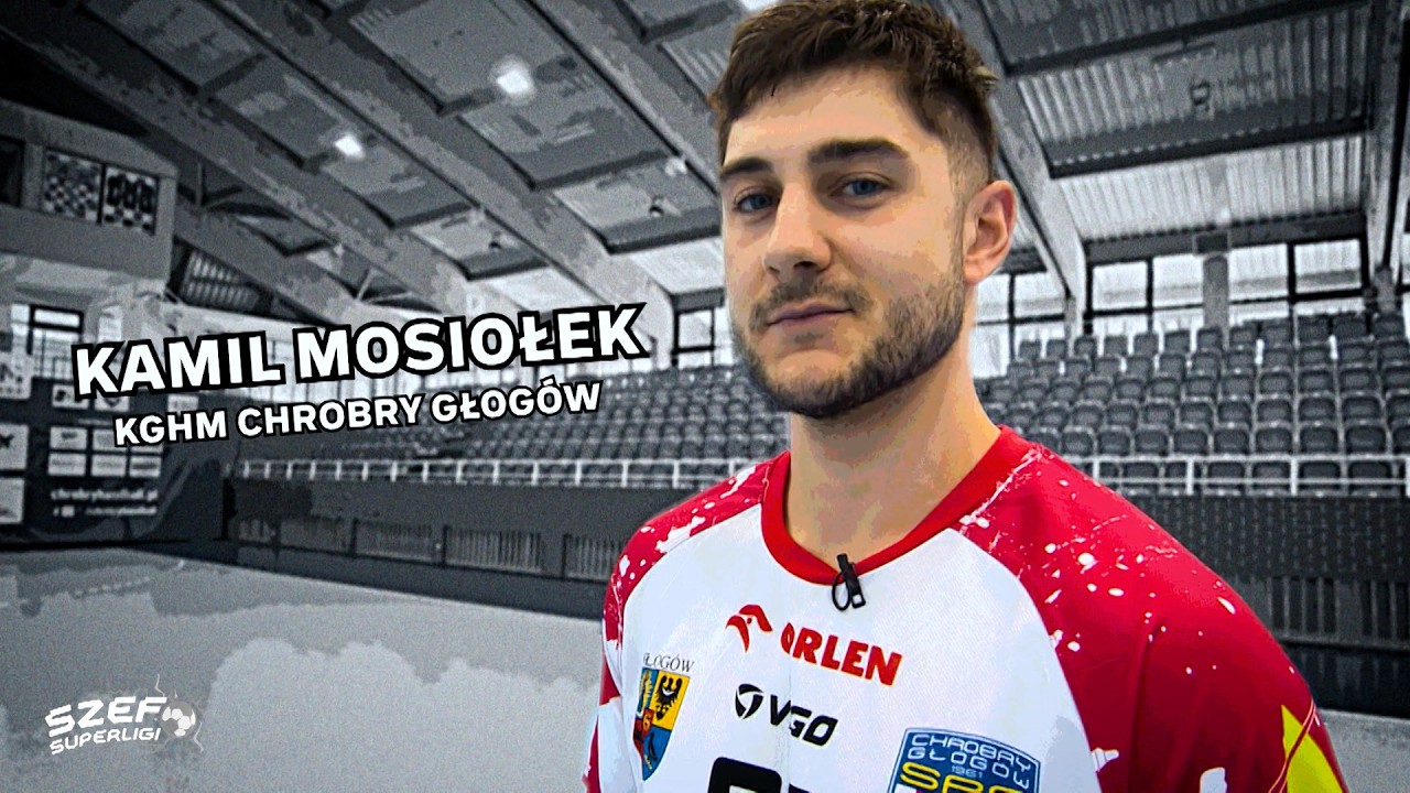 SZEF SUPERLIGI: KAMIL MOSIOŁEK I #9