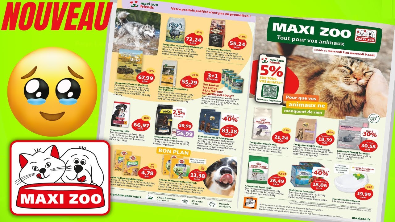 catalogue MAXI ZOO du 2 au 9 août 2023 ⛔ TOUT POUR VOS ANIMAUX - FRANCE
