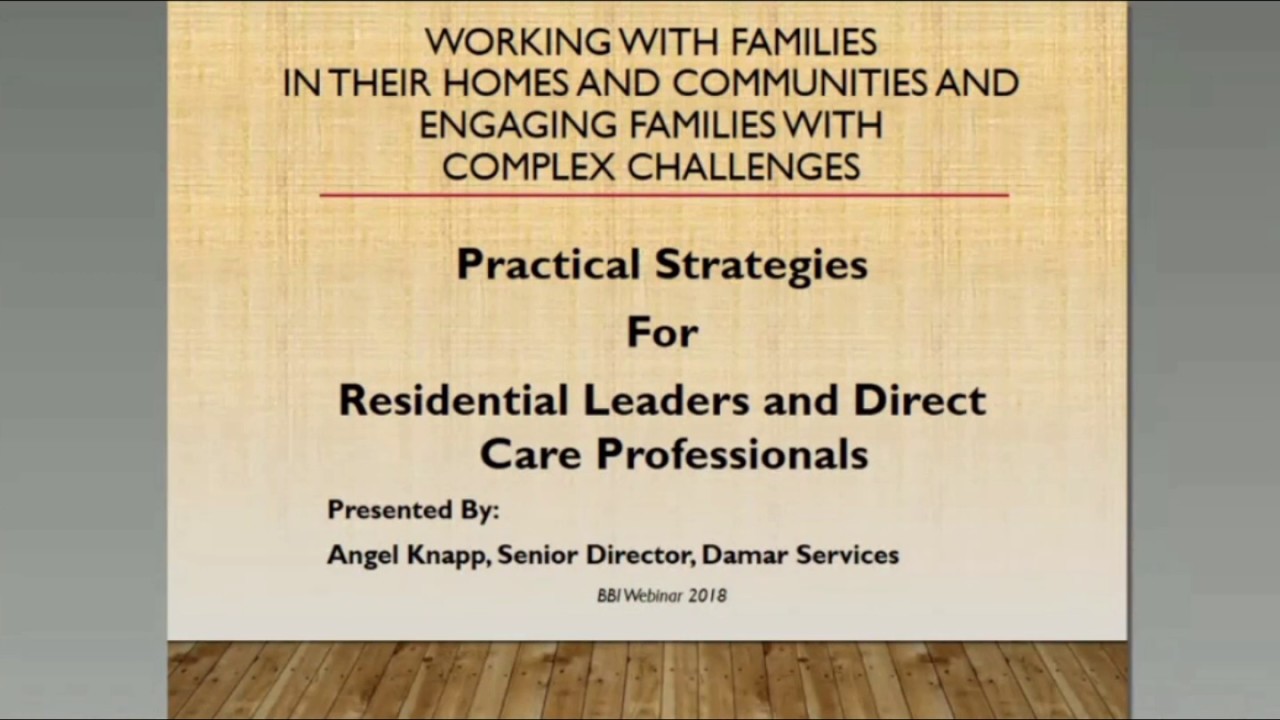 Building Bridges Initiative Webinar: Working with Families in Their Homes and Communities