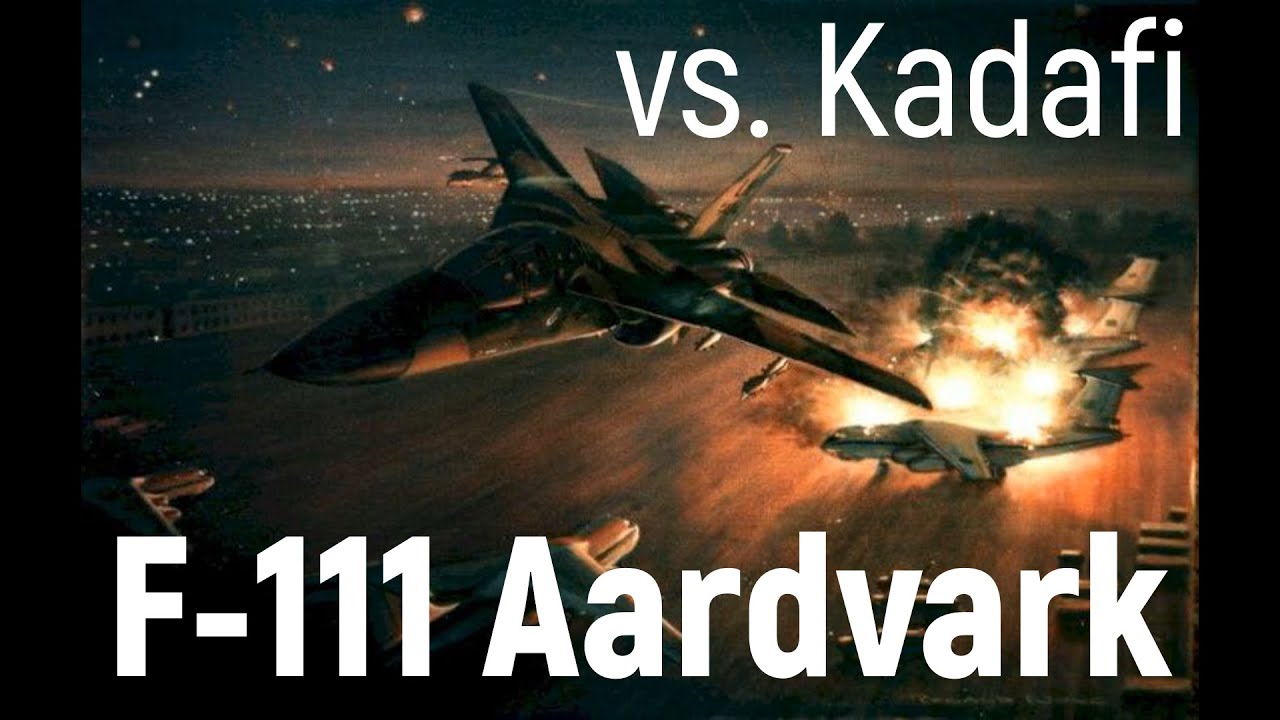 F-111 Aardvark vs. Kadafi