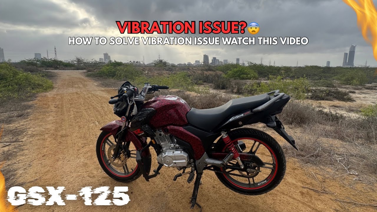 SUZUKI GSX125 VIBRATION ISSUE PROBLEM. HOW TO SOLVE THE ISSUE WATCH THIS VIDEO. #suzukigsx125