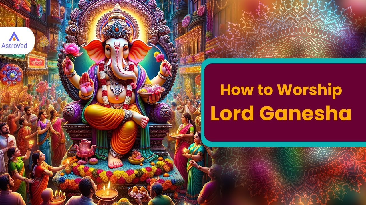 How to Worship Lord Ganesha?