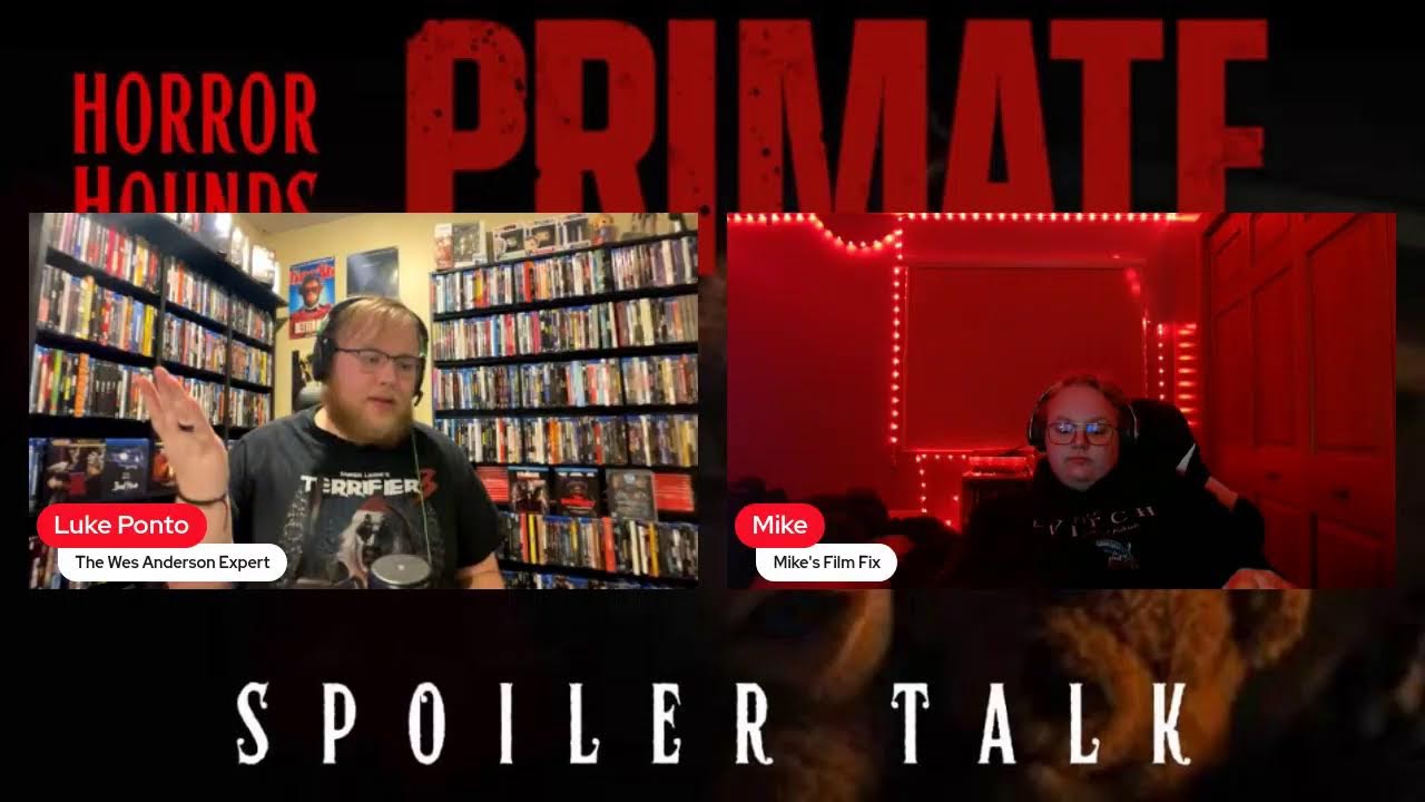 Horror Hounds Ep. 2: Primate Spoiler Talk!