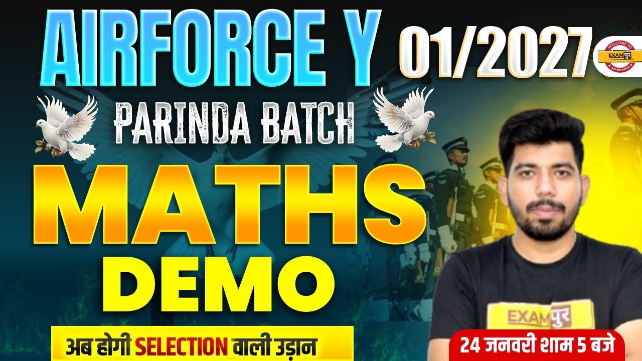 AIRFORCE Y (01/2027) PARINDA BATCH || MATHS || DEMO || BY AKASH SIR
