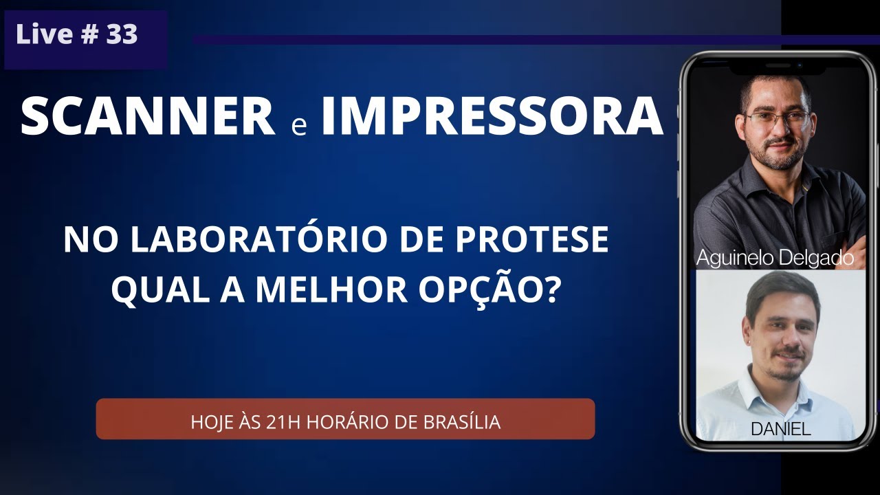 SCANNER E IMPRESSORA NO LABORATÓRIO  DE PROTESE QUAL A MELHOR OPÇÃO? #live33