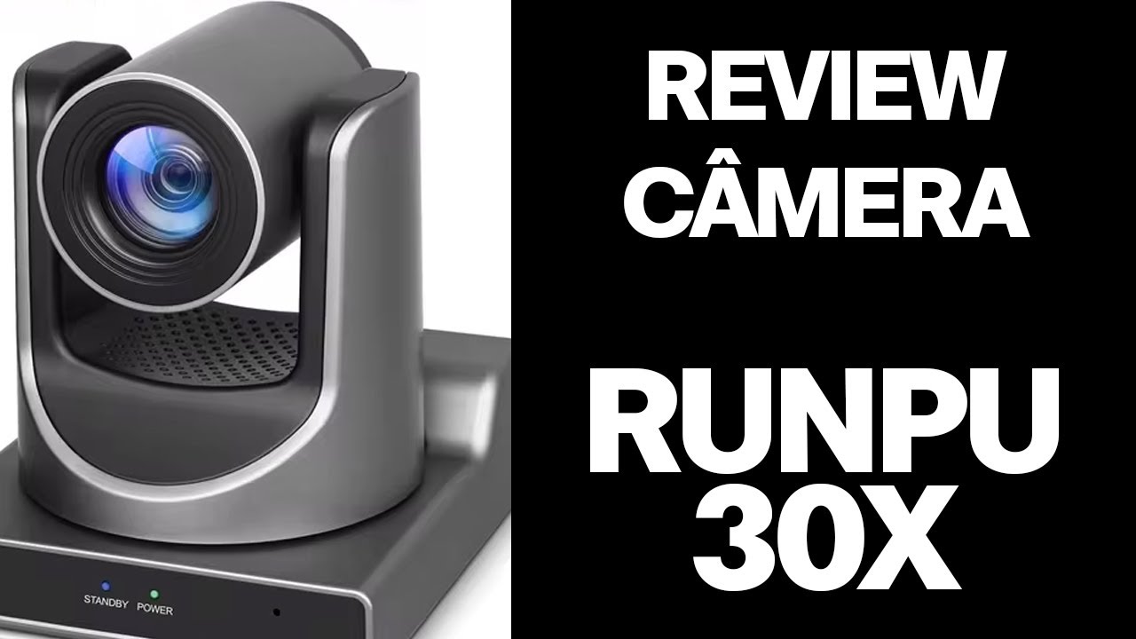 Review: Veja as vantagens da Câmera  PTZ RUNPU 30X