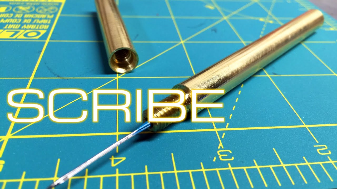Making a Brass Scribe