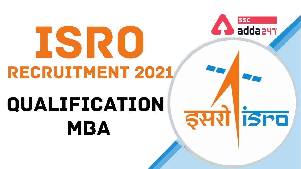 ISRO Recruitment 2021 | Qualification MBA #SSCAdda247