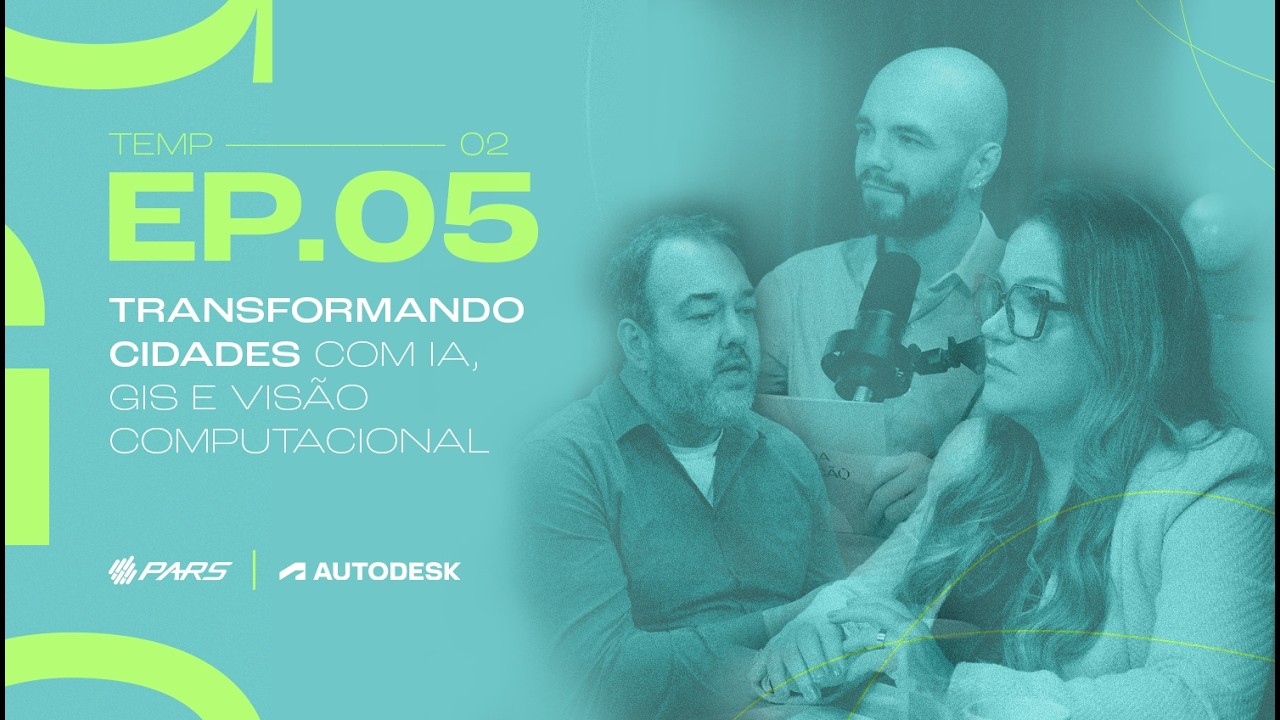 Vozes da Inovação | T2 EP. 05 – Como IA, GIS e Visão Computacional estão transformando cidades.