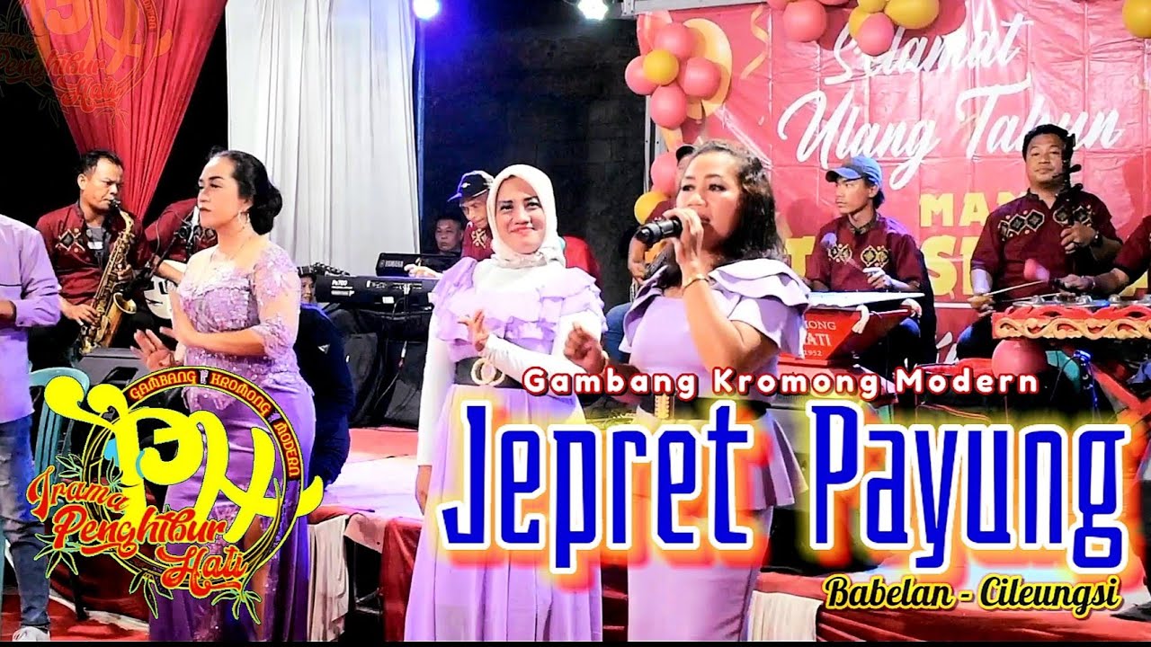 JEPRET PAYUNG | gambang kromong IRAMA PENGHIBUR HATI | #babelan #birthday