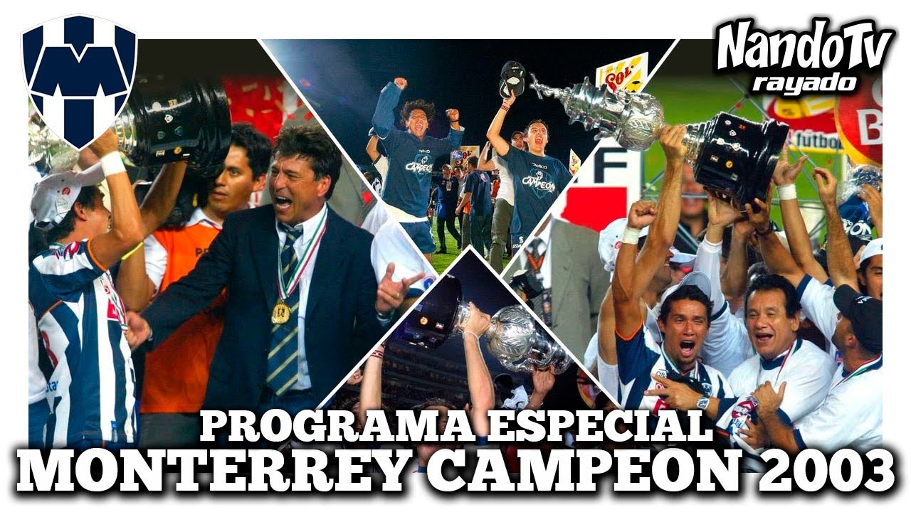Especial Monterrey Campeòn 2003 (Pasarella)