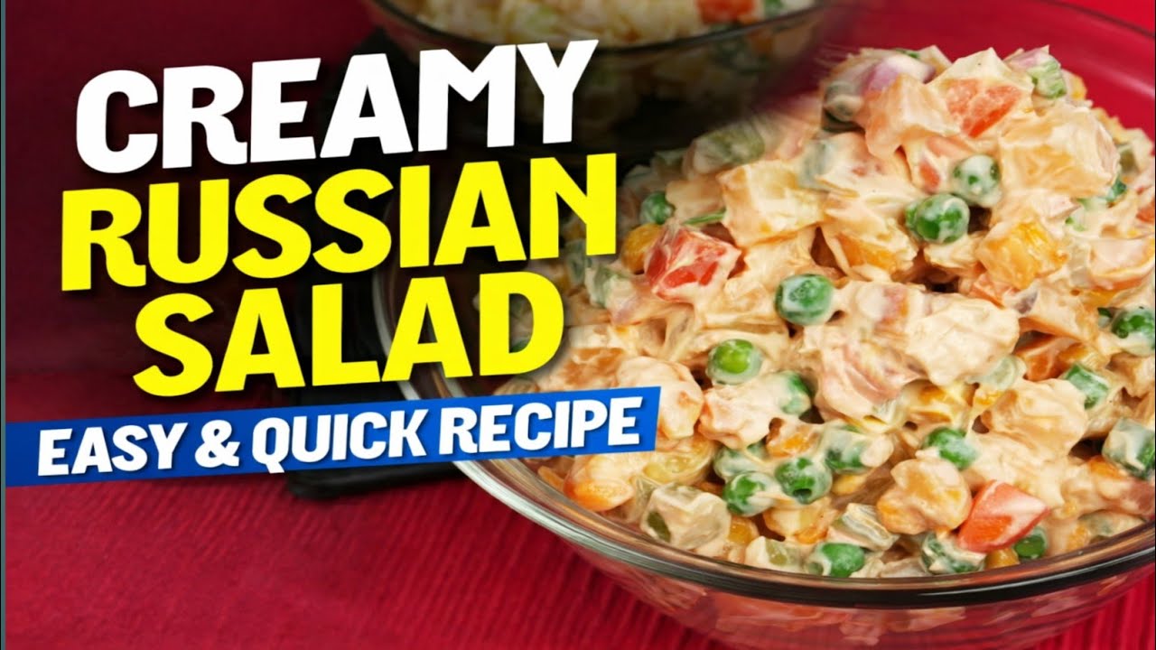 Creamy Russian Salad Recipe | Easy & Quick Salad at Home. 