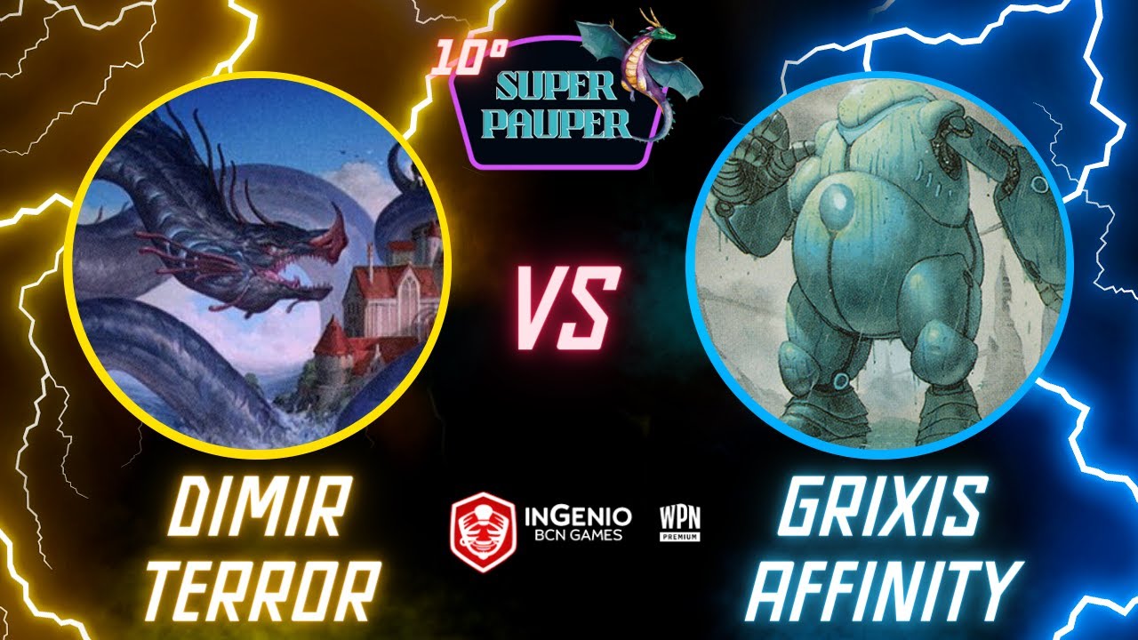 Dimir Terror (Ignacio Ortega) VS Grixis Affinity (JuanCa Salvador) 🏆 SuperPauper Dic2023 IngenioBCN