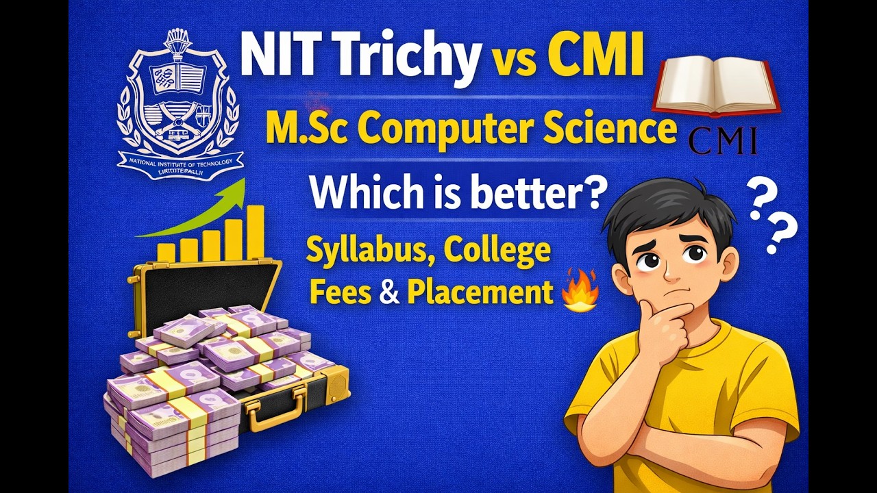 NIT Trichy против CMI: Магистратура в области компьютерных наук | Что лучше? | Учебная программа,...