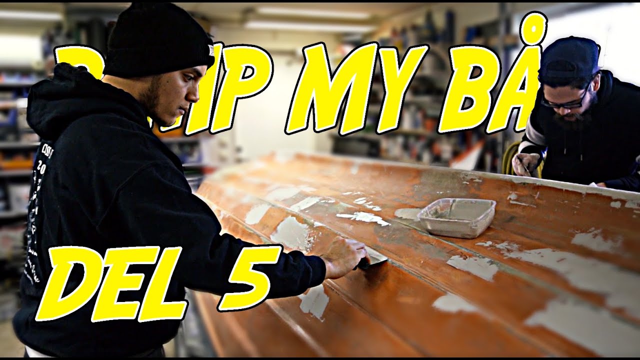 PIMP MY BÅT del 5 | Slipning, Spackel och god mat