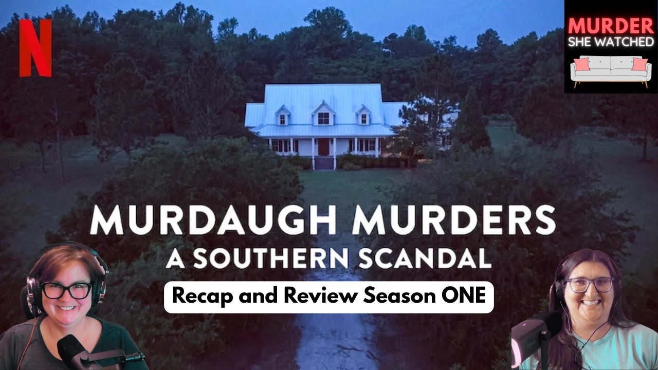 Murdaugh Murders: A Southern Scandal Season 1 (Netflix, 2023) #truecrimepodcast #truecrimestories