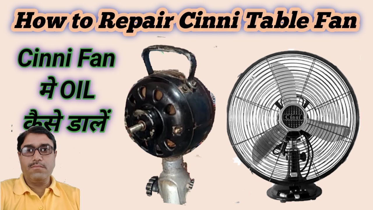 How to Repair Cinni Table Fan (In Hindi) /Cinni Table fan me oiling कैसे करते है