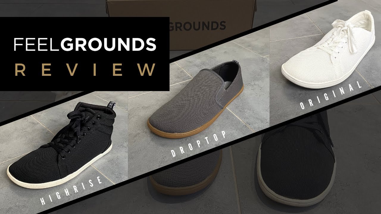 Feelgrounds Review: Droptop, Highrise + Originals. Best Casual Barefoot Shoe?