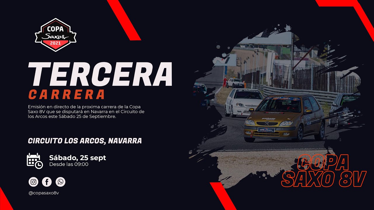 🔴 Circuito los Arcos, Navarra | Tercera Carrera Copa Saxo 8v