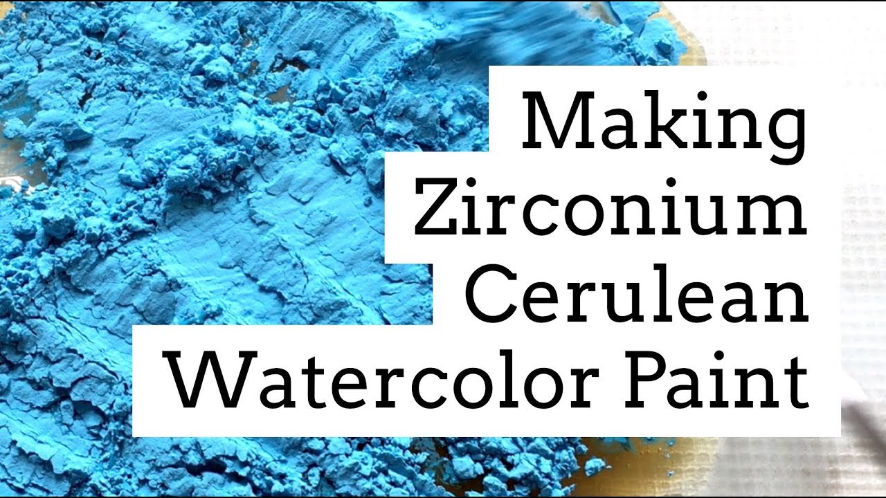 ~ Relax ~ Making Handmade Watercolor Paints - Zirconium Cerulean